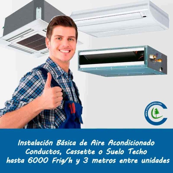 Instalación Básica Aire Acondicionado Comercial hasta 6000 frig/h y 3 metros