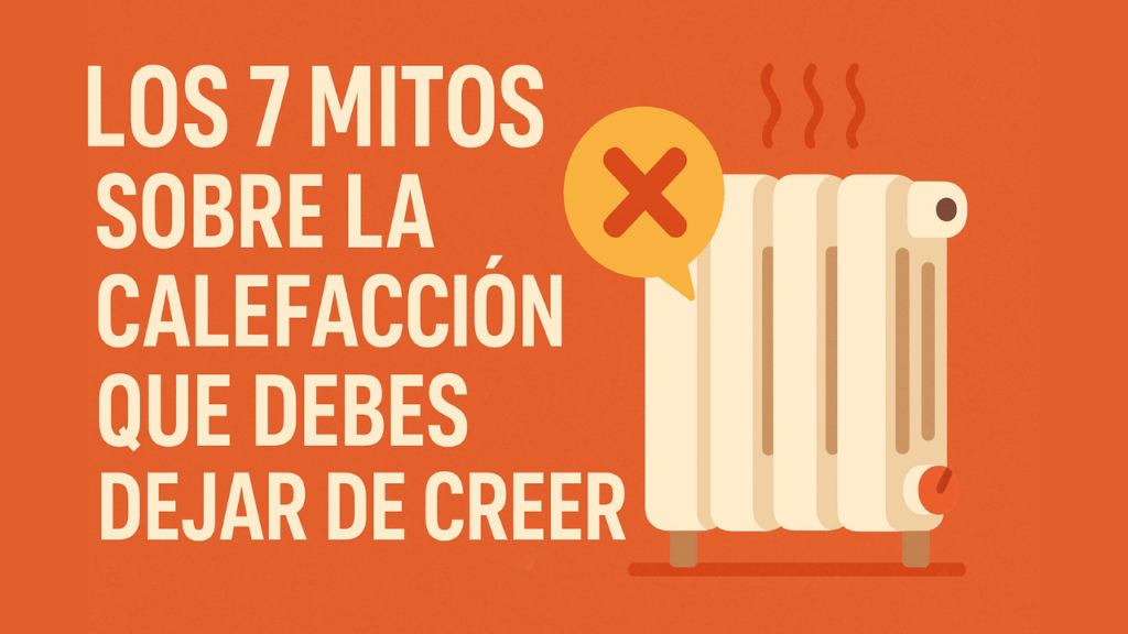 mitos sobre la calefacción