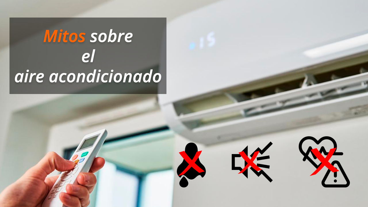 Mitos sobre el aire acondicionado