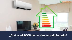 ¿Qué es el SCOP de un aire acondicionado?
