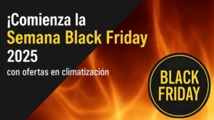 Semana Black Friday climatización 2025